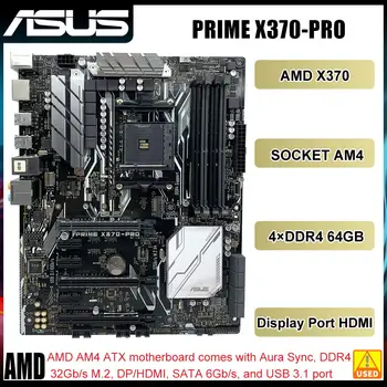 Материнская плата X370 Материнская плата ASUS PRIME X370-PRO с разъемом AM4 4 × DDR4 64 ГБ PCI-E 3.0 M.2 8 × SATA III HDMI ATX Процессор AMD Ryzen / 7th Ge